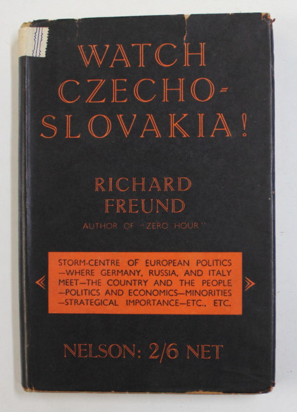WATCH CZECHOSLOVAKIA ! by RICHARD FREUND , 1938, MICI URME DE UZURA
