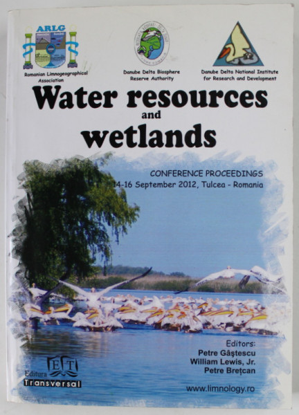 WATER RESOURCES AND WETLANDS , CONFERENCE PROCEEDINGS , TULCEA , 14- 16 SEPTEMBER , 2012