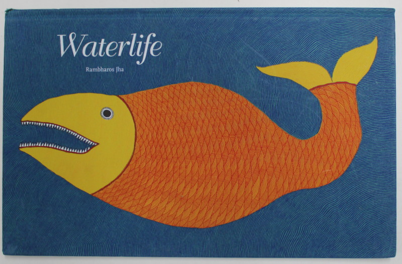 WATERLIFE by RAMBHAROS JHA , 2019 , EXEMPLAR 1274 DIN 3000, SERIGRAFIE PRINTATA MANUAL PE HARTIE MANUALA *