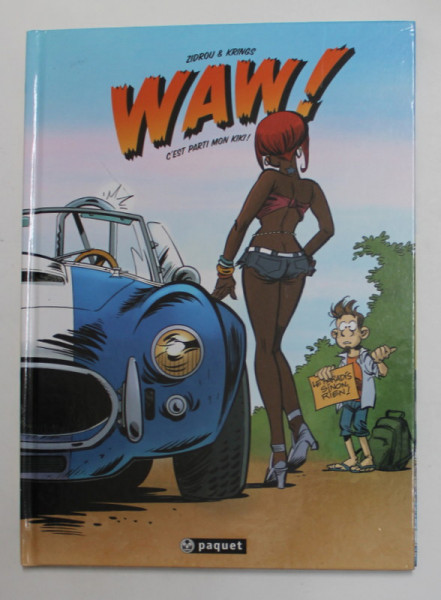 WAW! C ' EST PARTI MON KIKI par ZIDROU et KRINGS , 2015
