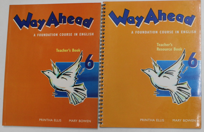 WAY AHEAD - A FONDATION COURSE IN ENGLISH by PRINTHA ELLIS and MARY BOWEN  , 2 VOLUME , 1999