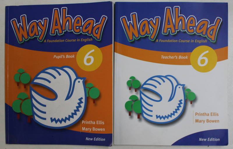 WAY AHEAD - A FOUNDATION COURSE IN ENGLISH ,  I -II  by PRINTHA ELLIS and MARY BOWEN , 1999