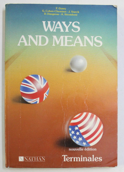 WAYS AND MEANS - CLASSES DE TERMINALES by COLECTIV , 1988