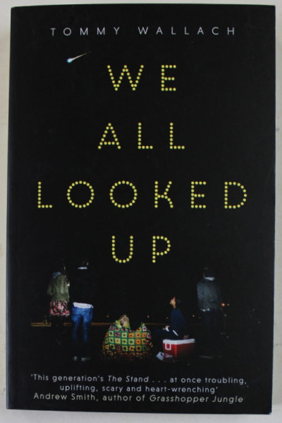 WE ALL LOOKED UP by TOMMY WALLACH , 2015