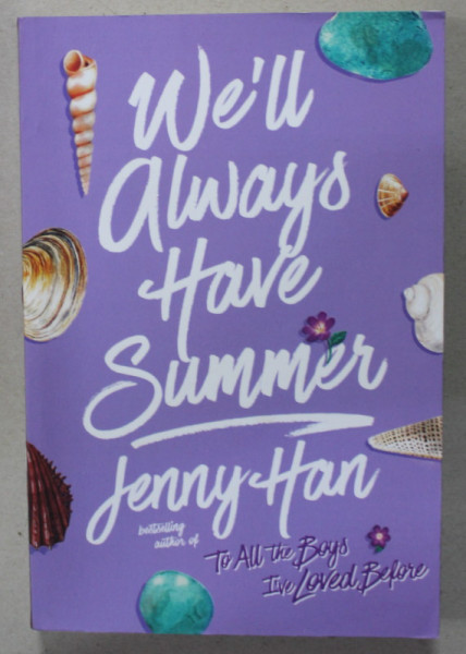 WE' LL ALWAYS HAVE SUMMER by JENNY HAN , 2011
