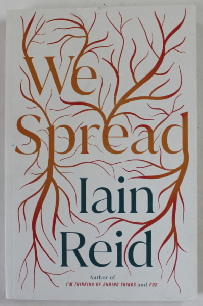 WE SPREAD by IAIN REID , 2022
