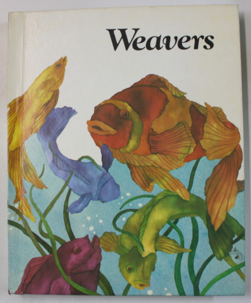 WEAVERS by WILLIAM K. DURR ...RUTH HAYEK BROWN , 1981