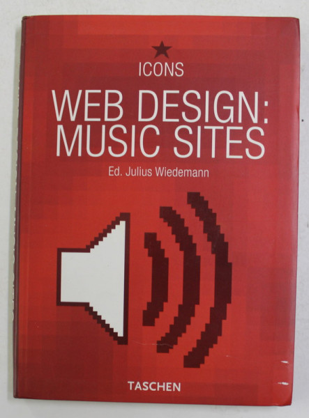 WEB DESIGN - MUSIC SITES ed. JULIUS WIEDEMANN , ANII '2000