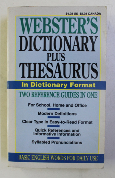 WEBSTER' S DICTIONARY PLUS THESAURUS IN DICTIONARY FORMAT , 1994