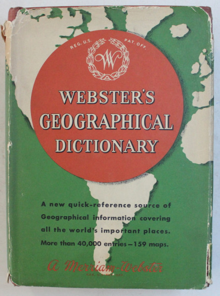 WEBSTER' S GEOGRAPHICAL DICTIONARY , ILLUSTRATED WITH MANY MAPS IN THE TEXT , 1964