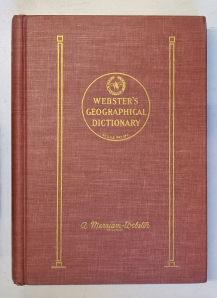 WEBSTER' S GEOGRAPHICAL DICTIONARY , ILLUSTRATED WITH MANY MAPS IN THE TEXT , 1964