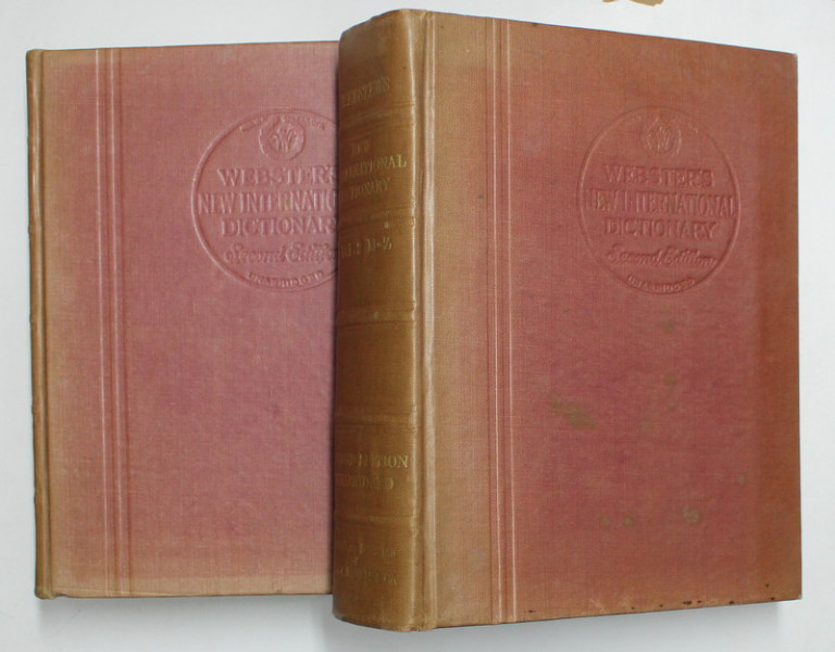 WEBSTER 'S INTERNATIONAL DICTIONARY OF THE ENGLISH LANGUAGE - SECOND EDITION , VOLUMELE I - II , 1947
