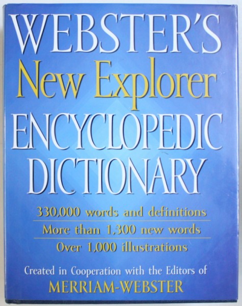 WEBSTER'S NEW EXPLORER: ENCYCLOPEDIC DICTIONARY , 2006
