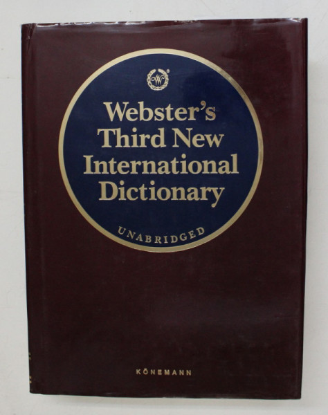 WEBSTER`S THIRD NEW INTERNATIONAL DICTIONARY, OF THE ENGLISH LANGUAGE UNABRIDGED de PHILIP BABCOCK GOVE, 1993