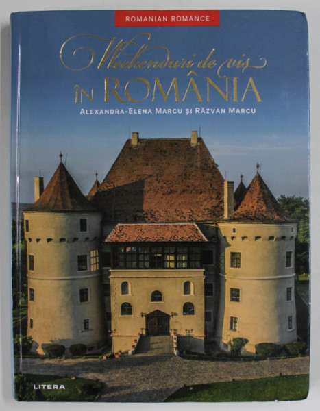 WEEKENDURI DE VIS IN ROMANIA de ALEXANDRA - ELENA MARCU si RAZVAN MARCU , 2023 * MINIMA UZURA A COPERTEI