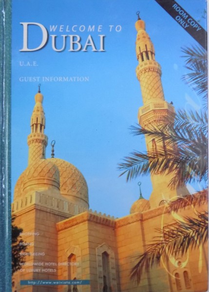 WELCOME TO DUBAI  U.A.E.  - GUEST INFORMATION
