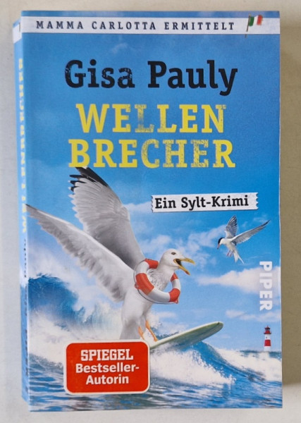 WELLEN BRECHER ( SPARGATOARE DE VALURI )  von GISA PAULY , TEXT IN LIMBA GERMANA , 2018