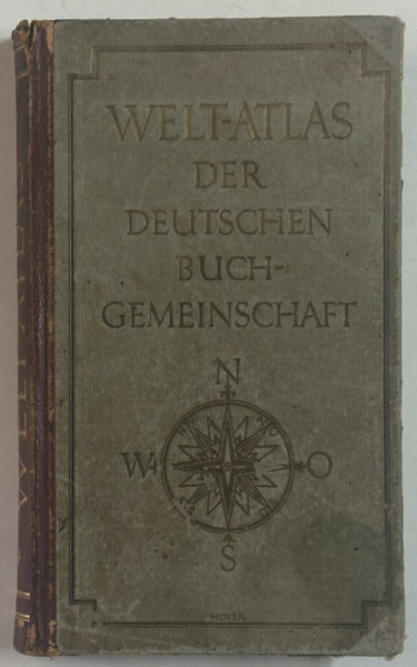 WELT - ATLAS DER DEUTSCHEN BUCHGEMEINSCHAFT  (  ATLASUL LUMII  ) , TEXT IN LIMBA GERMANA , CCA . 1900