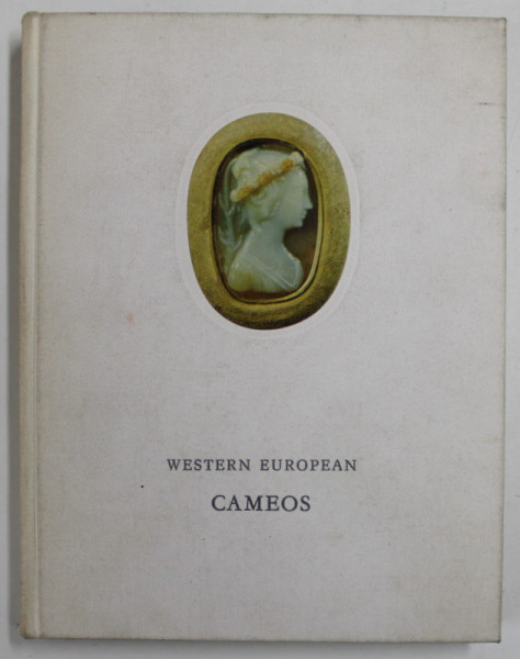 WESTERN EUROPEAN CAMEOS IN THE HERMITAGE COLLECTION by JU. KAGAN , 1973