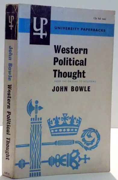 WESTERN POLITICAL THOUGHT by JOHN BOWLE , 1961