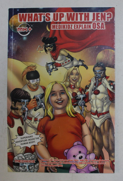 WHAT 'S UP WITH JEN ? MEDKIDZ EXPLAIN OSA , written by KIM CHILMAN , art by LIQUID COMICS , 2010 , CONTINE BENZI DESENATE