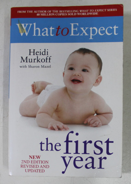 WHAT TO EXPECT THE FIRST YEAR by HEIDI MURKOFF with SHARON MAZEL , 2003