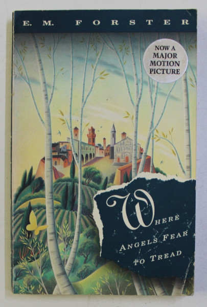 WHERE ANGELS FEAR TO TREAD by E.M. FORSTER , 1992