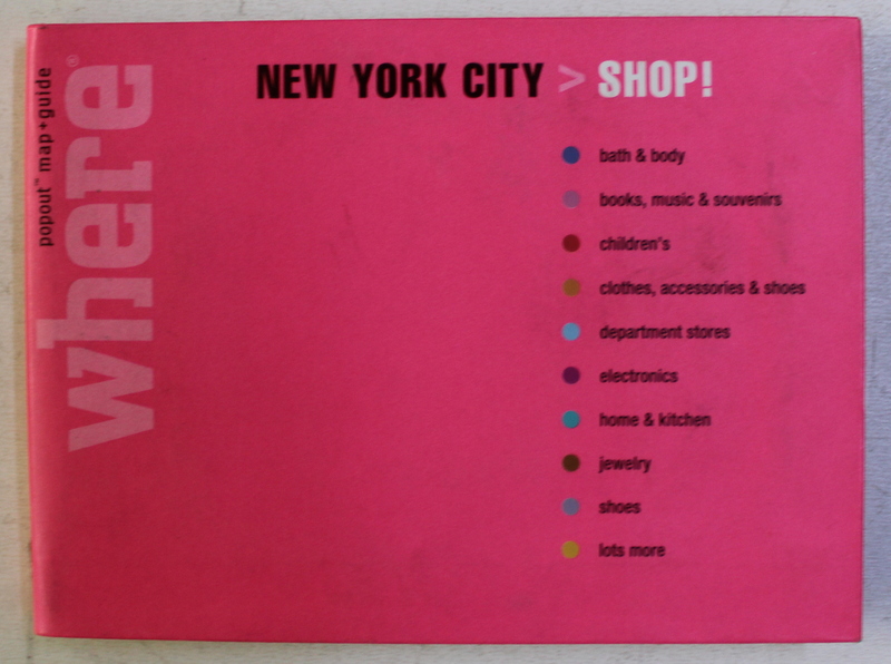 WHERE / NEW YORK CITY / SHOP , MAP AND GUIDE , 2008