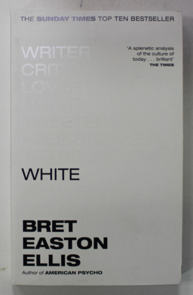 WHITE by BRET EASTON ELLIS , 2020