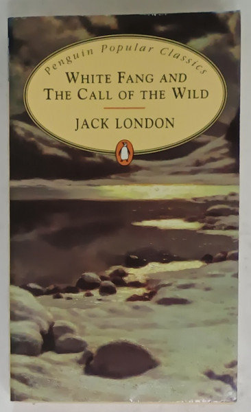 WHITE FANG and CALL OF THE WILD by JACK LONDON , 1994