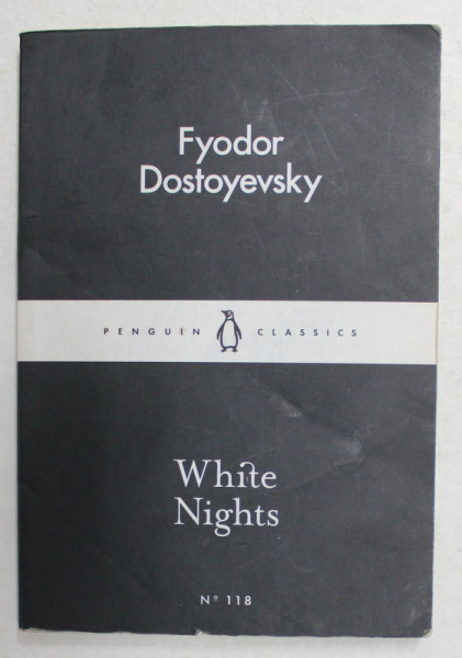 WHITE NIGHTS by FYODOR DOSTOYEVSKY , 2016