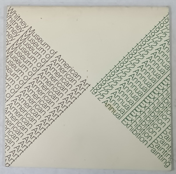 WHITNEY MUSEUM OF AMERICAN ART - ANNUAL EXHIBITION PAINTING , 1972