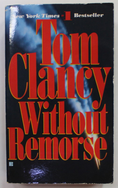 WHITOUT REMORSE by TOM CLANCY , 1994