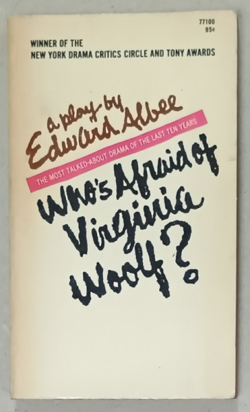 WHO 'S AFRAID OF VIRGINIA WOOLF ? by EDWARD ALBEE , 1969