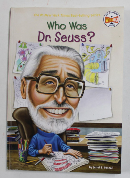 WHO WAS DR. SEUSS ? by JANET B. PASCAL , illustrated by NANCY HARRISON , 2021