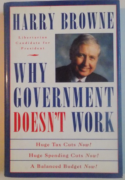 WHY GOVENMENT DOESN ' T WORK , 1995 , DEDICATIE*