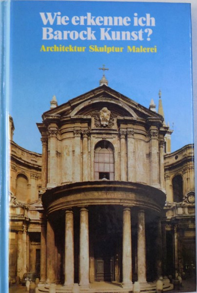 WIE ERKENNE ICH BAROCK  KUNST ? ARCHITEKTUR , SKULPTUR , MALEREI von FLAVIO CONTI    , 1991