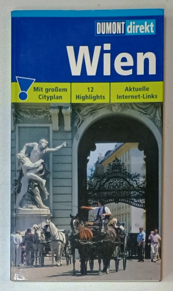 WIEN , DUMONT DIREKT , GHID IN LIMBA GERMANA , 2007