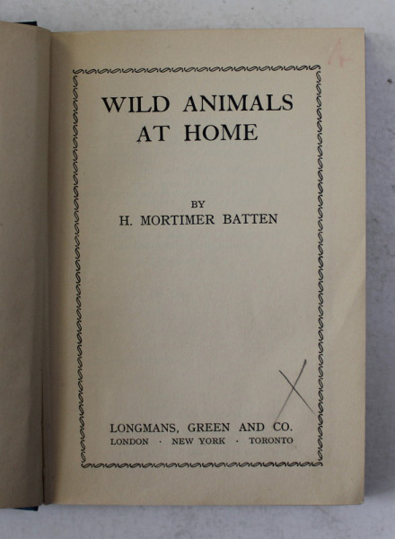 WILD ANIMALS AT HOME by H. MORTIMER BATTEN , 1939