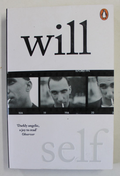 WILL by WILL SELF , 2020 , PREZINTA URME DE INDOIRE SI DE UZURA