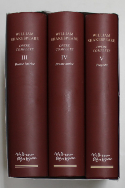 WILLIAM SHAKESPEARE - OPERE COMPLETE , VOLUMELE III , IV , V , 2016 , EDITIE DE LUX PE HARTIE DE BIBLIE , LEGATURA DIN PIELE