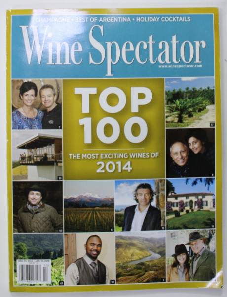 WINE SPECTATOR , DEC 31,  2014 - JAN . 15 , 2015  , TOP 100 THE MOST EXCITING WINES OF 2015