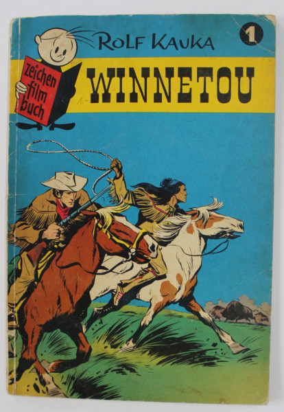 WINNETOU , BAND I von ROLF KAUKA , unter MITARBEIT von WALTER NEUGEBAUER , ANII '70 , BENZI DESENATE , PREZINTA HALOURI DE APA *