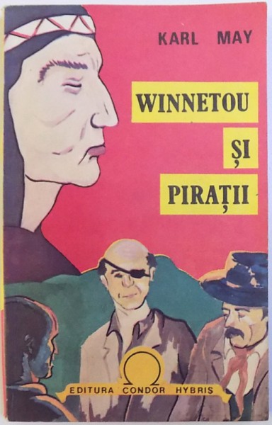 WINNETOU  SI PIRATII de KARL MAY , 1992