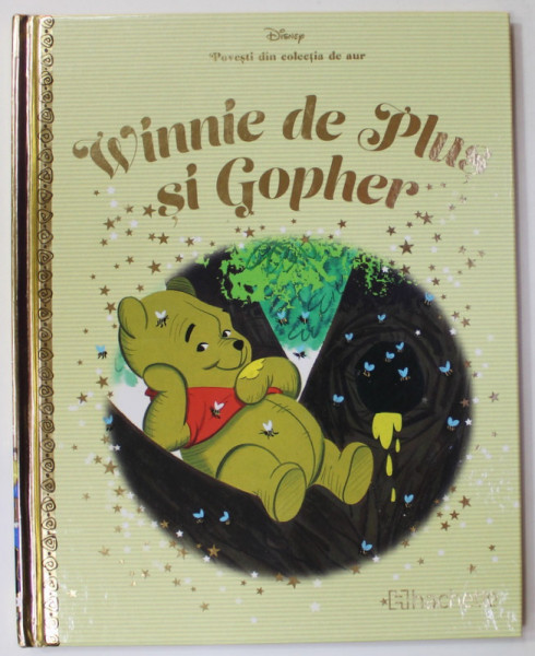 WINNIE DE PLUS SI GOPHER  , COLECTIA DISNEY  '' POVESTI DIN COLECTIA DE AUR '' , NR. 108 , 2020