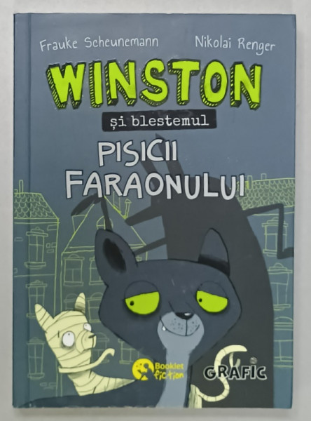 WINSTON SI BLESTEMUL PISICII FARAONULUI de FRAUKE SCHEUNEMANN si NIKOLAI RENGER , 2021