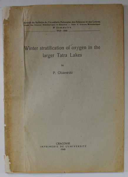 WINTER STRATIFICATION OF OXYGEN IN THE LARGER TATRA LAKES by P. OLSEWSKI , 1948