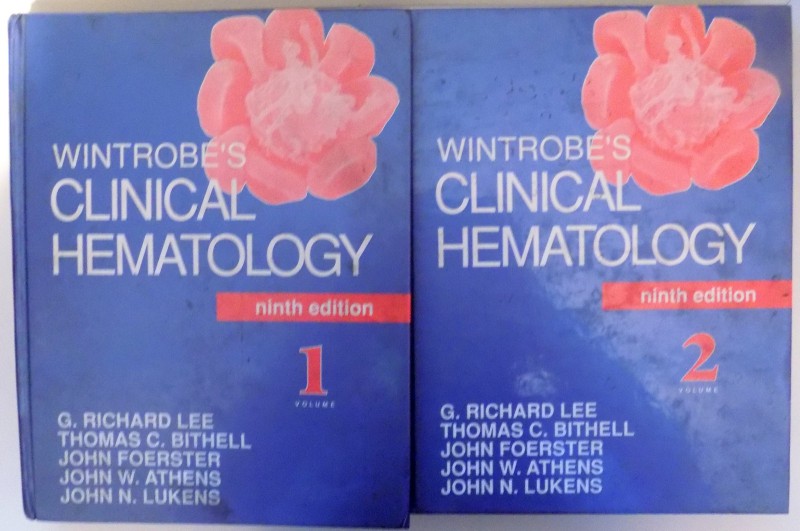 WINTROBE'S , CLINICAL HEMATOLOGY , NINTH EDITION , VOL I-II , 1993