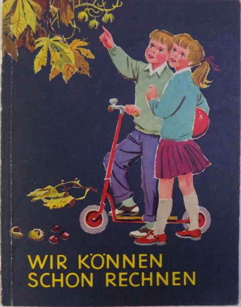 WIR KONNEN SCHON RECHNEN  - EIN RECHENBUCH FUR KLEINE LEUTE von RUDOLF SCHON , 1963