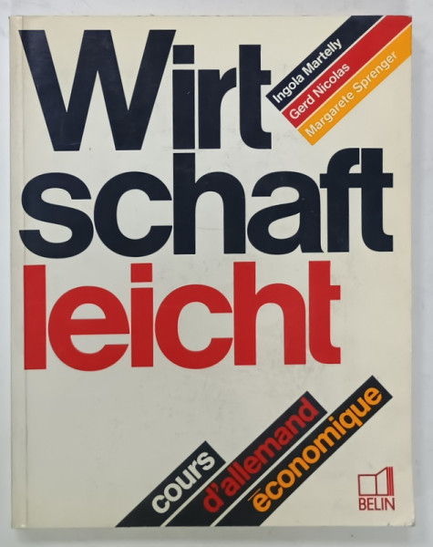 WIRTSCHAFT LEICHT , COURS D ' ALLEMAND ECONOMIQUE ( NIVEAU INTERMEDIAIRE  ) , 1989